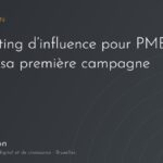 Marketing d’influence pour PME : lancer une première campagne