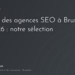 Visuel de l'article sur le top 10 des agences SEO à Bruxelles en 2026