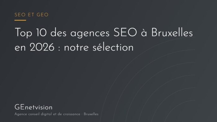 Visuel de l'article sur le top 10 des agences SEO à Bruxelles en 2026